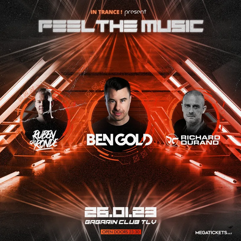 Ben Gold, Feel The Music, Gagarin TLV