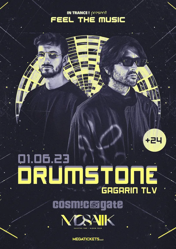 Drumstone, Feel The Music, Gagarin TLV