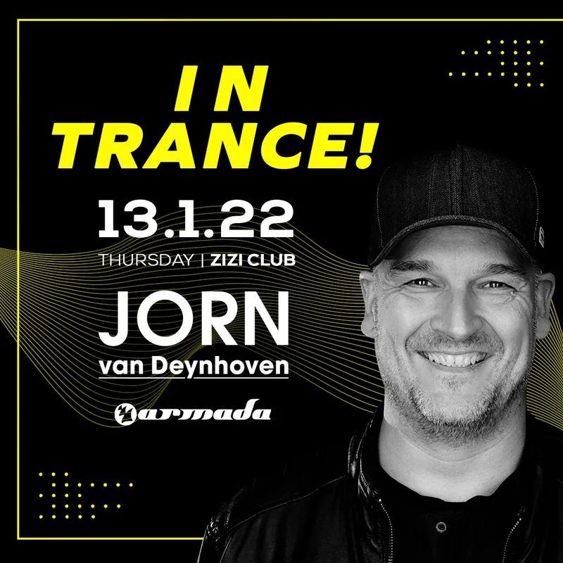 Jorn van Deynhoven, In Trance, Zizi Club